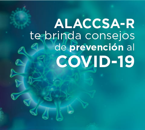 alaccsa-r-covid-19 Comunicado ALACCSA-R: consejos de prevención al COVID-19